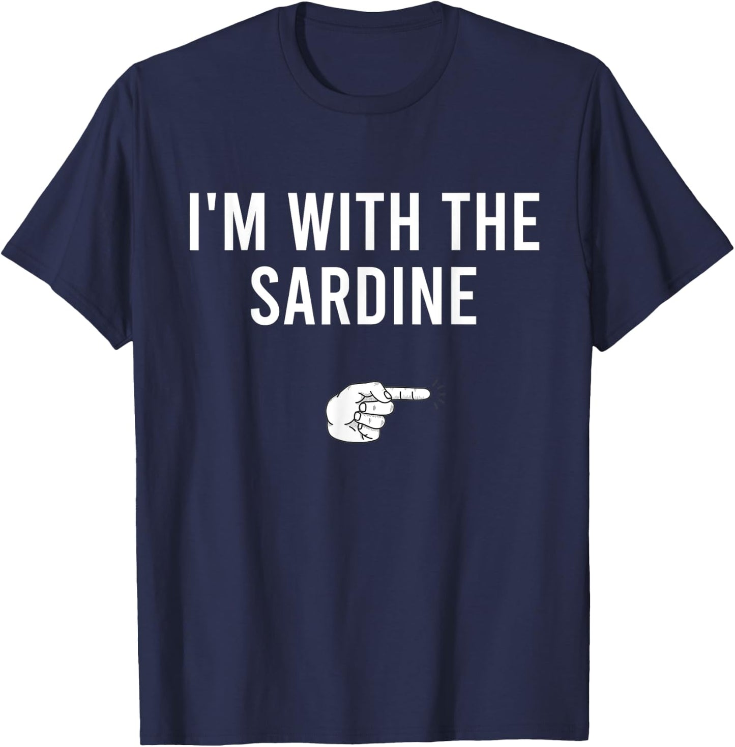 I'm With The Sardine Halloween Costume Funny Matching Couple T-Shirt - T-Shirt | Navy
