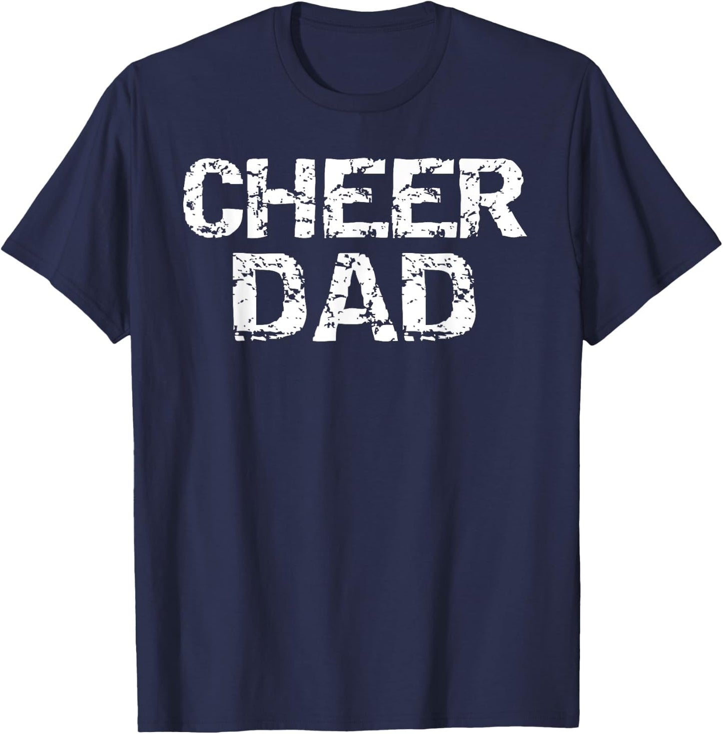 Father Cheerleading Gift from Cheerleader Daughter Cheer Dad T-Shirt - T-Shirt | Navy