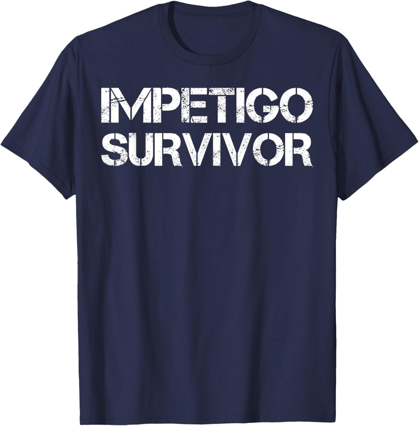 Impetigo Survivor T-Shirt - T-Shirt | Navy