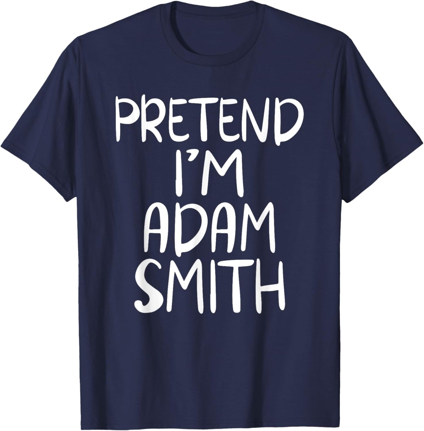 Pretend I'm Adam Smith Family Group Lazy Easy Halloween T-Shirt - T-Shirt | Navy
