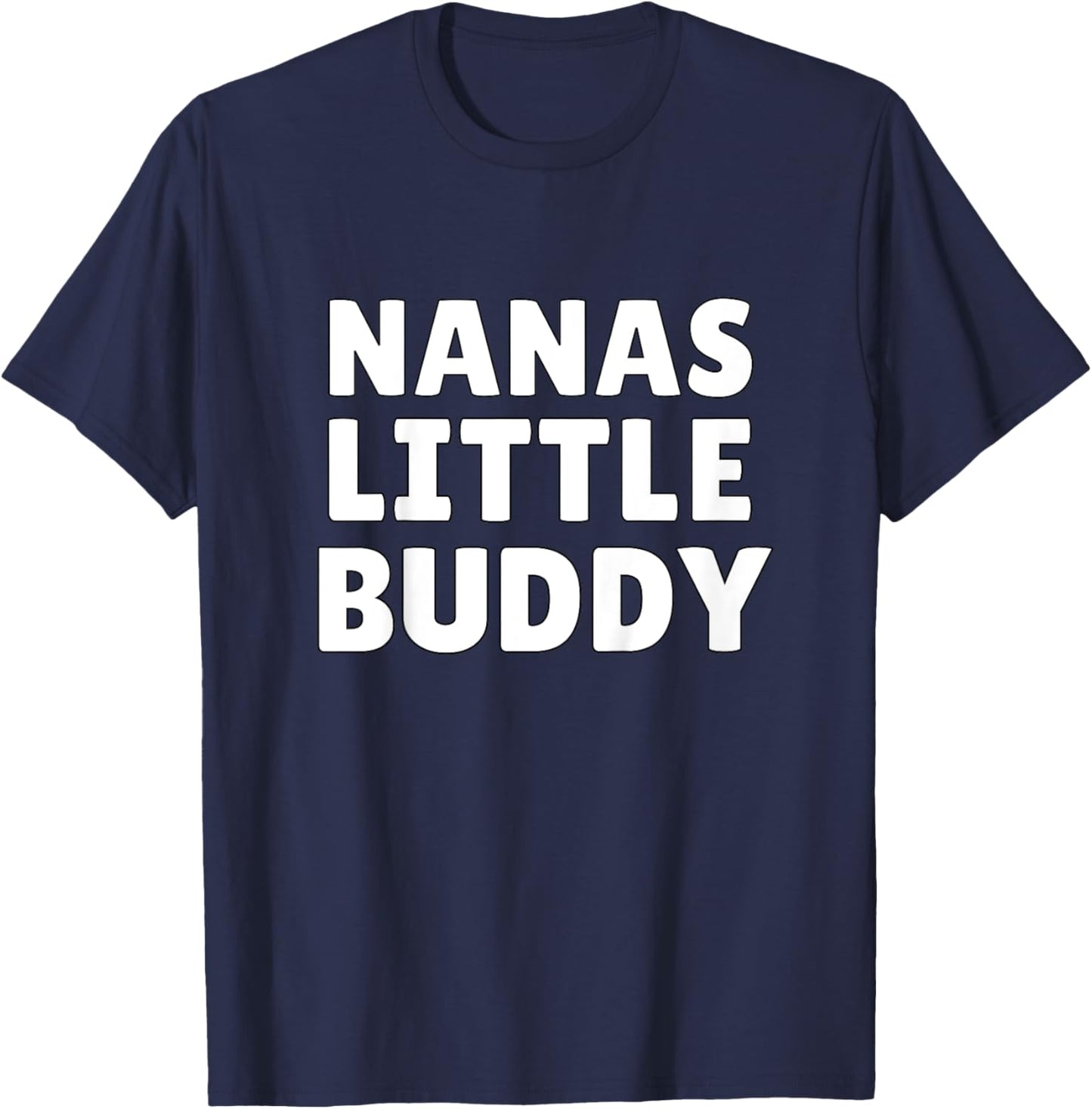 Kids Nanas Little Buddy Grandkids Gifts T-Shirt - T-Shirt | Navy
