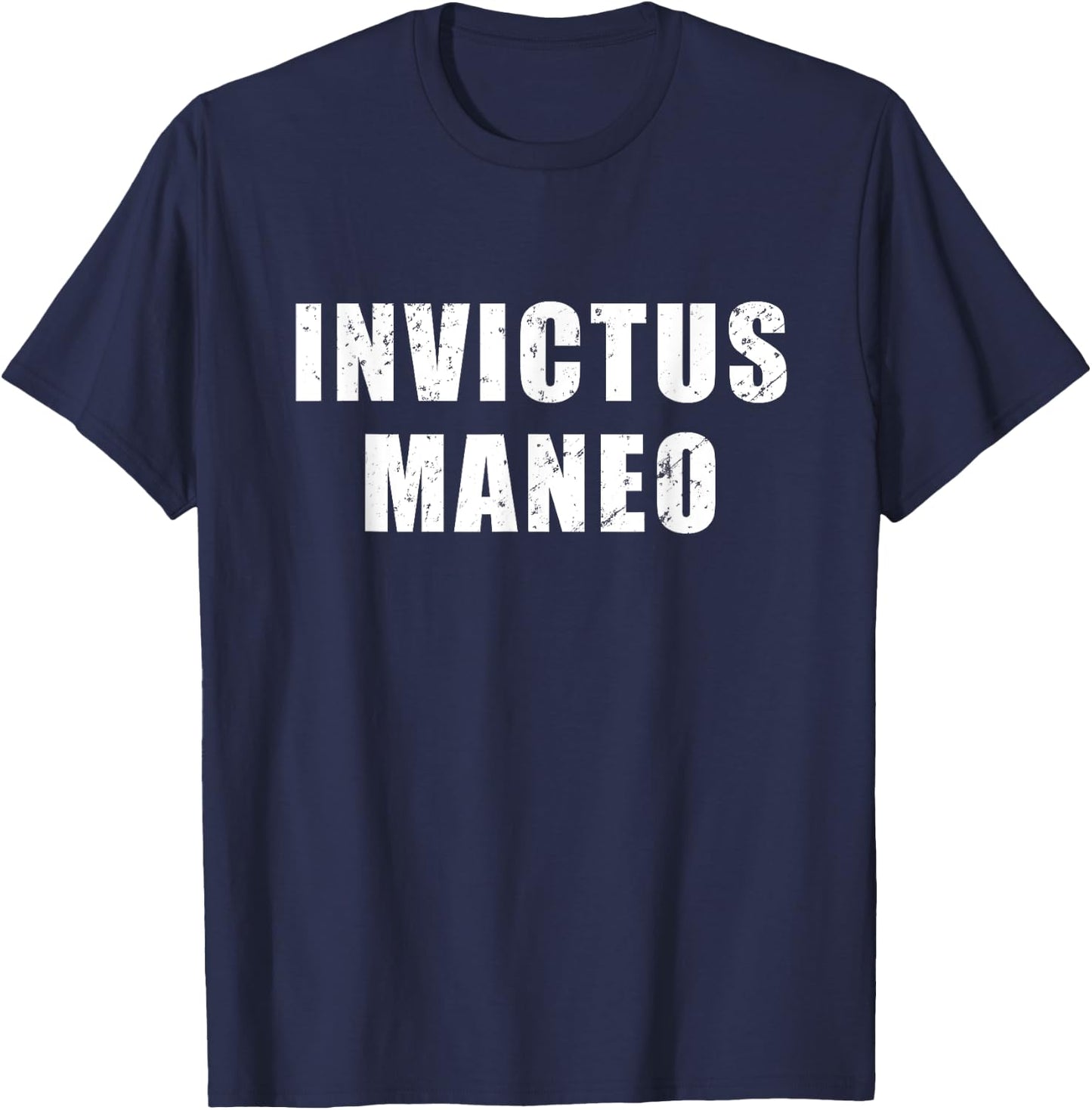 Invictus Maneo - meaning in Latin "I Remain Unvanquished" T-Shirt - T-Shirt | Navy