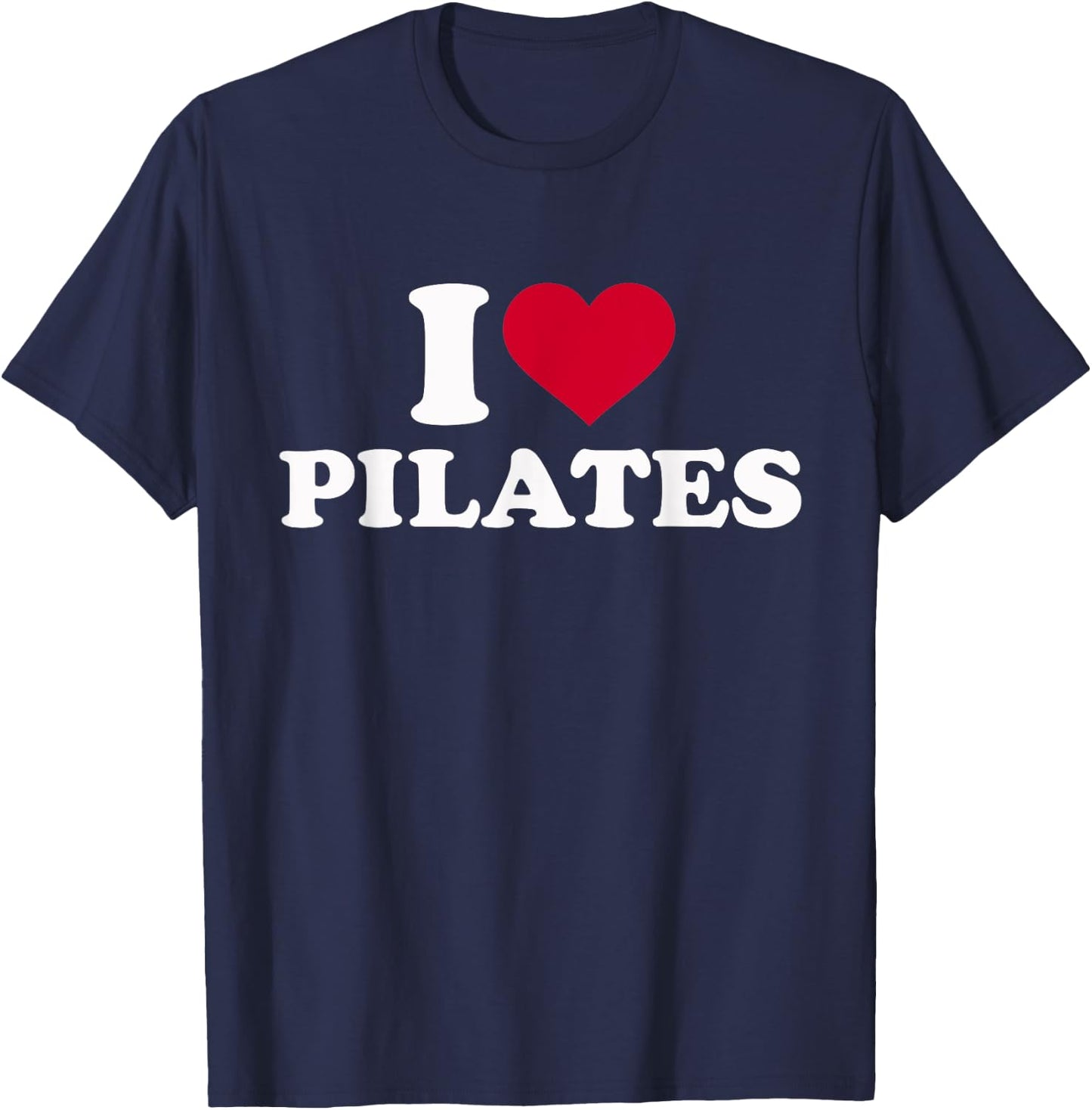 I love Pilates T-Shirt - T-Shirt | Navy