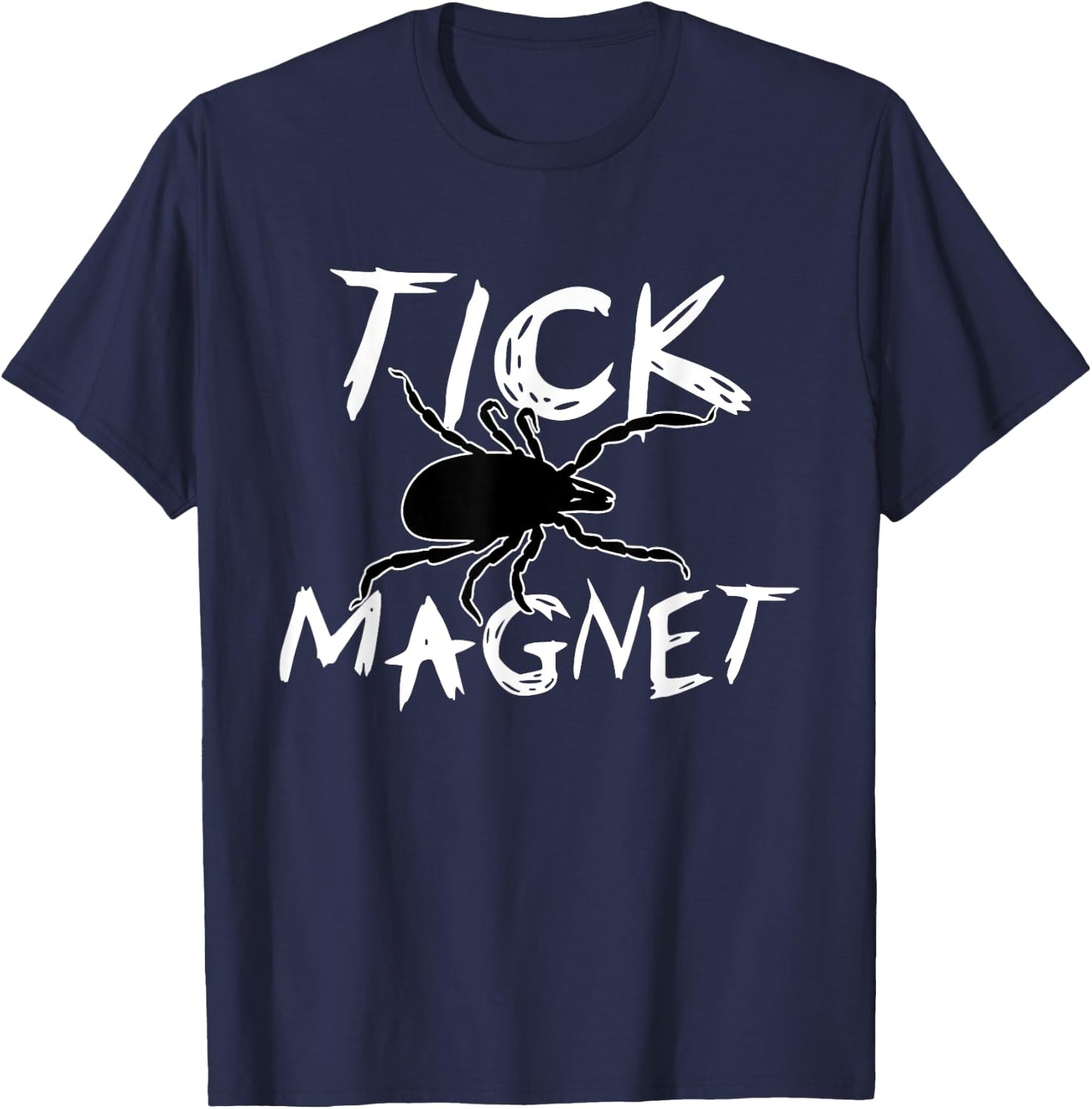 Tick Magnet Funny Summer Vacation Gag Gift Men Women Kids T-Shirt - T-Shirt | Navy