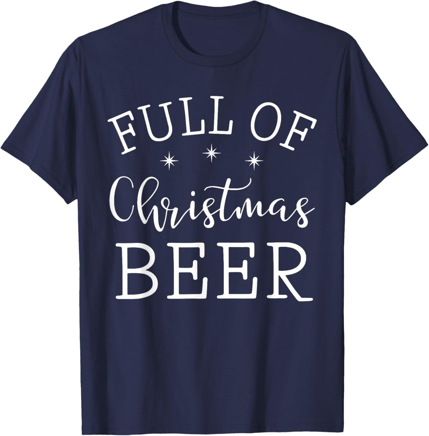 Full Of Christmas Beer And Christmas Cheer Couple Matching T-Shirt - T-Shirt | Navy
