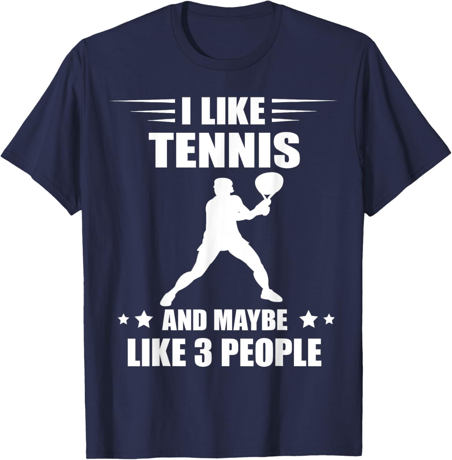 Tennis Player I Like Tennis Racket Sport Tennis Lover Tennis T-Shirt - T-Shirt | Navy
