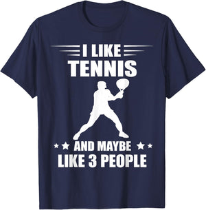 Tennis Player I Like Tennis Racket Sport Tennis Lover Tennis T-Shirt - T-Shirt | Navy