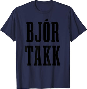 Beer Please In Icelandic Bjor Takk Iceland T-Shirt - T-Shirt | Navy