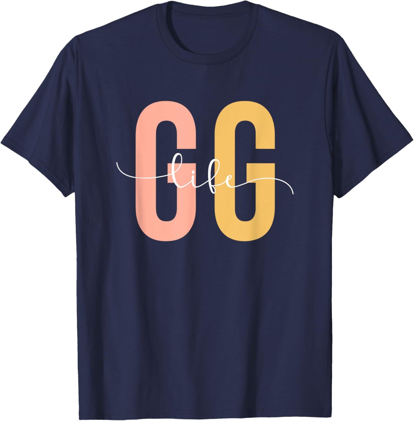 GG Life GG Grandma GG Grandmother T-Shirt - T-Shirt | Navy