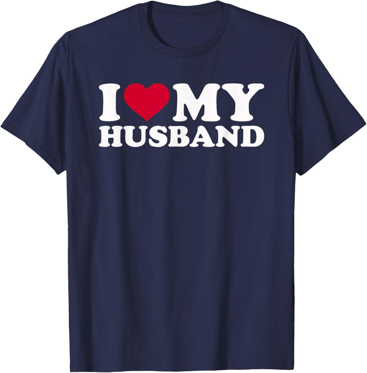 I love my husband T-Shirt - T-Shirt | Navy