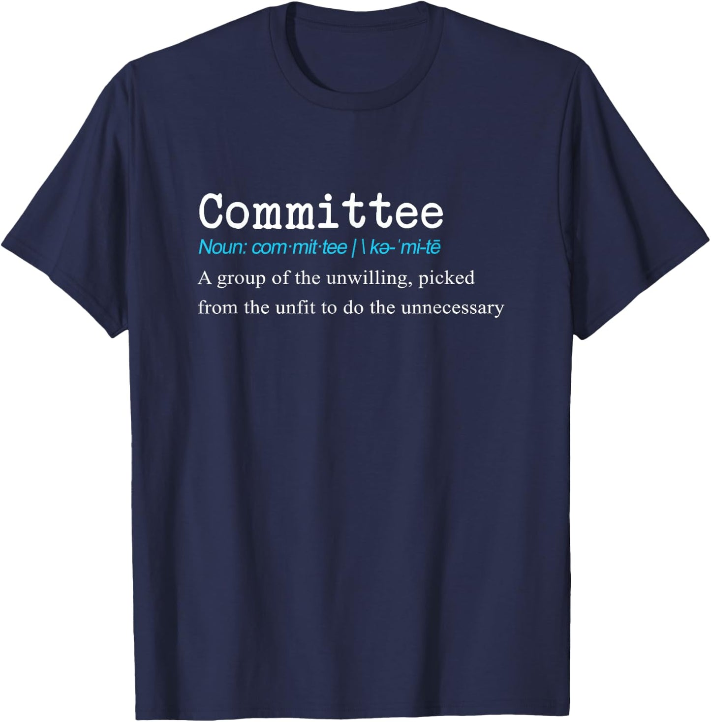 Awesome Job & Work Funny Committee Dictionary Definition Gift - Black, Small, -Adults T-Shirt - T-Shirt | Navy