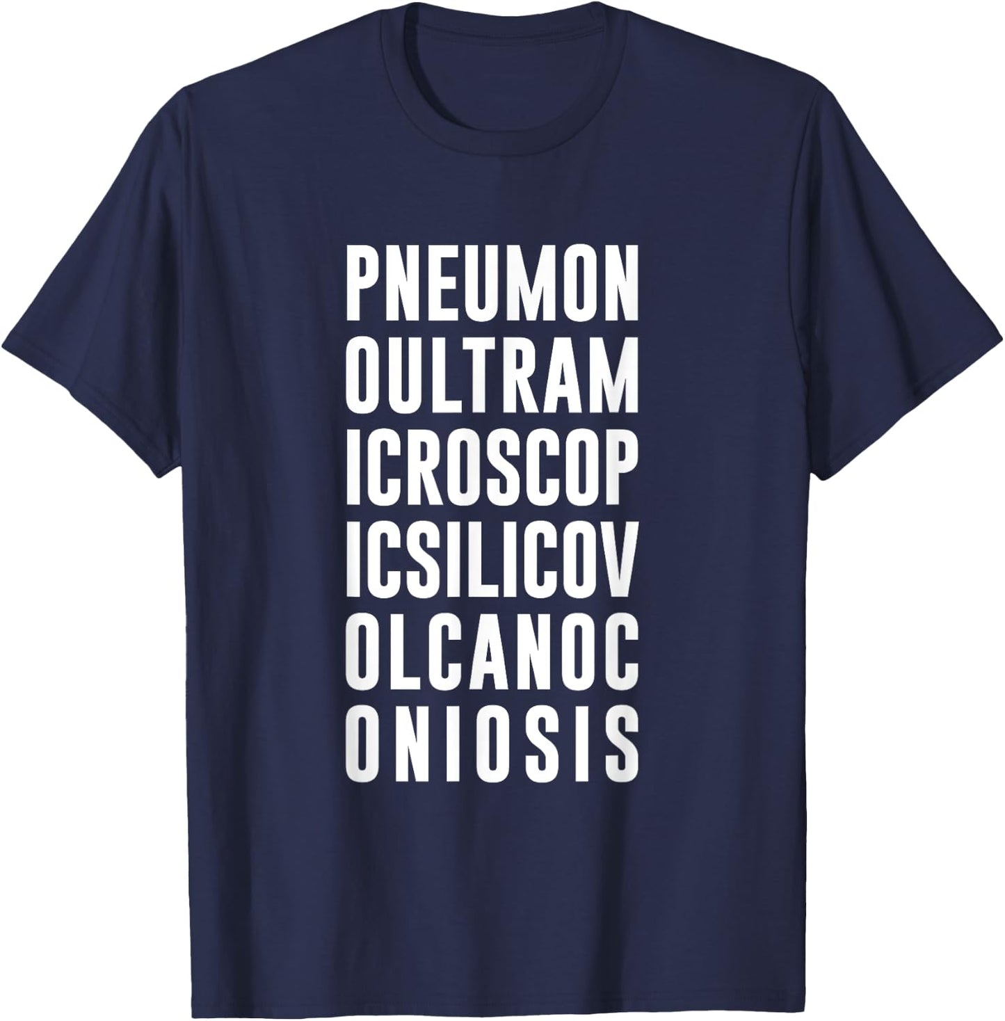 Pneumonoultramicroscopicsilicovolcan Longest Word in English T-Shirt - T-Shirt | Navy