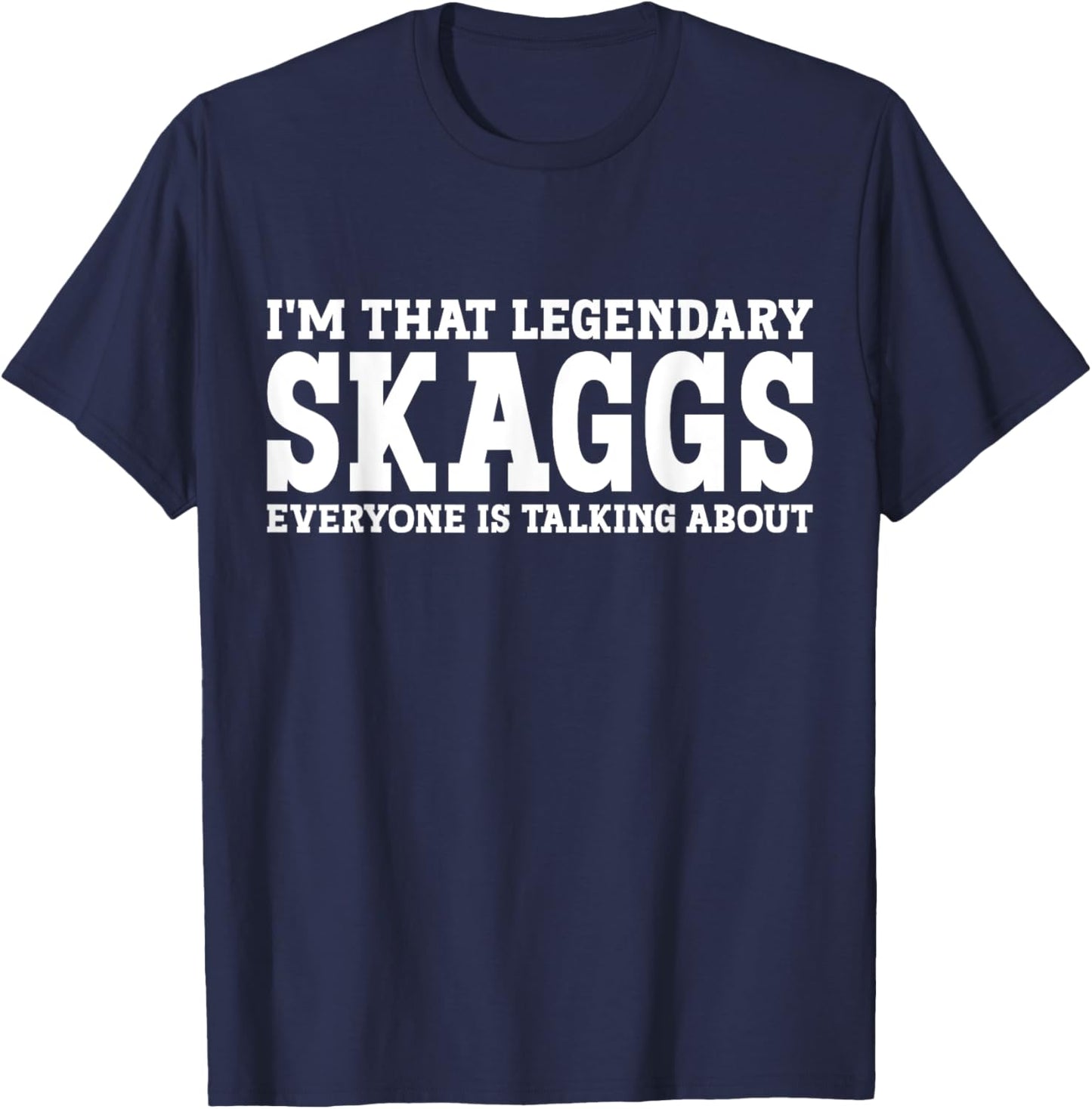 Skaggs Surname Funny Team Family Last Name Skaggs T-Shirt - T-Shirt | Navy
