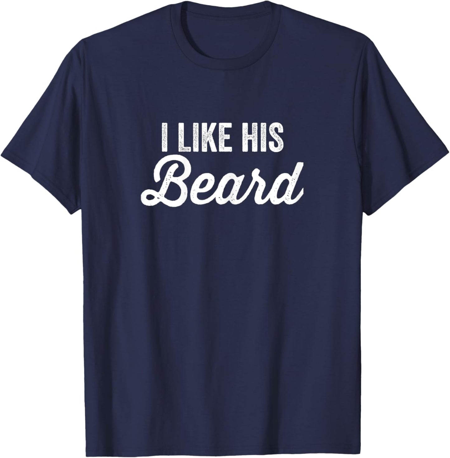 Matching Couples I Like Her Butt I Like His Beard T-Shirt - T-Shirt | Navy