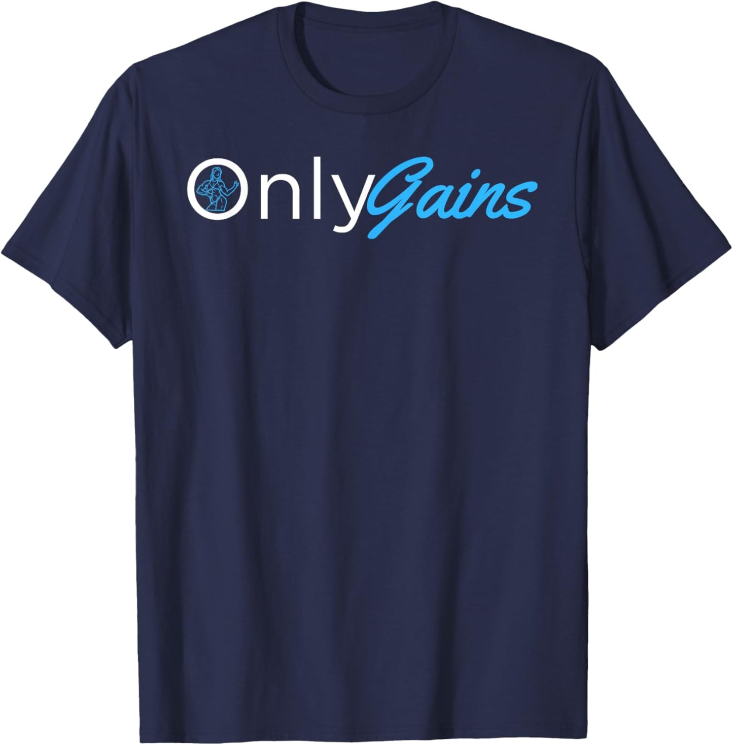 Only Gains - OnlyGains Funny Women's Fitness Bodybuilding T-Shirt - T-Shirt | Navy