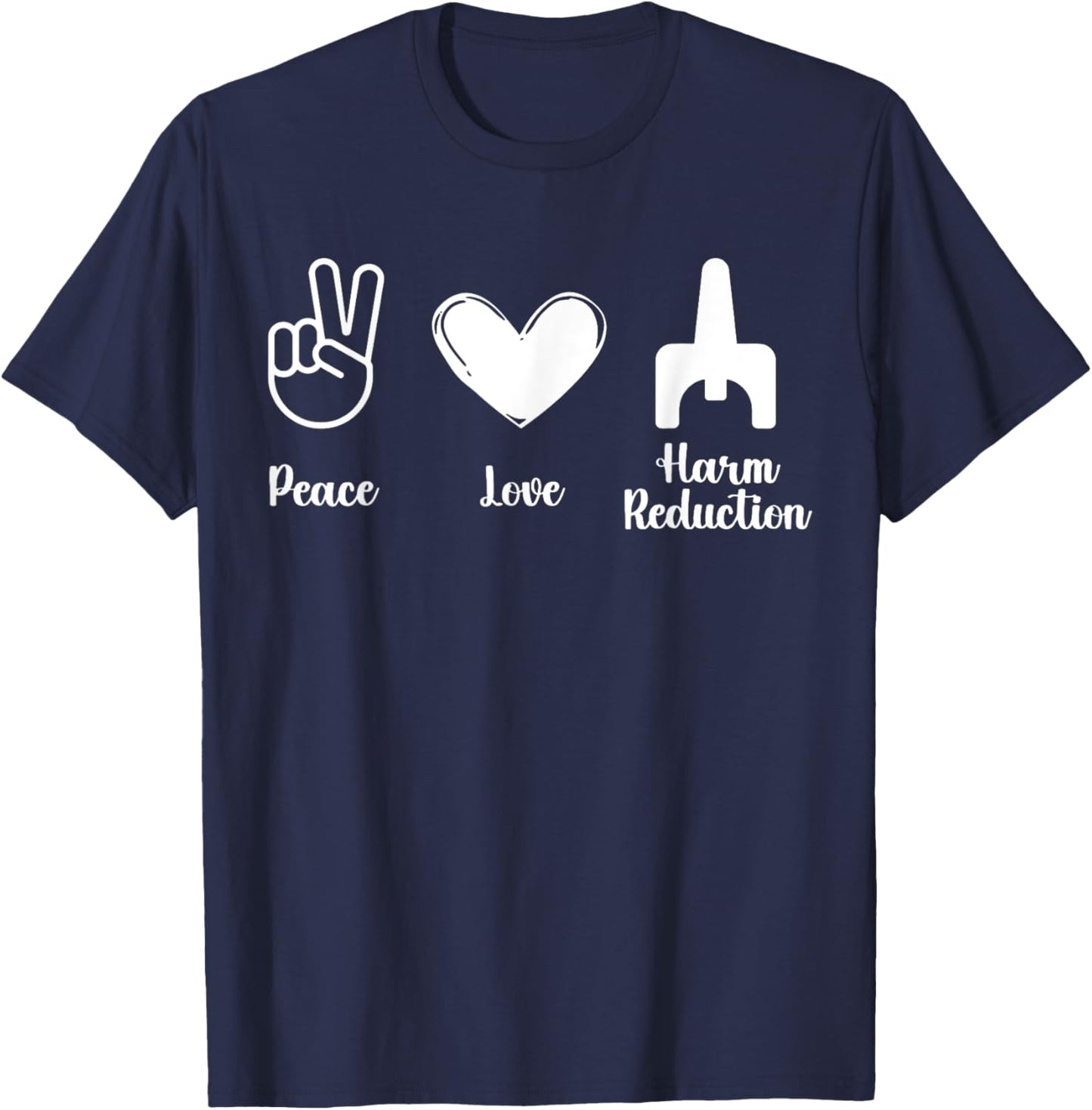 Retro Peace Love Harm Reduction Overdose Awareness Nurse T-Shirt - T-Shirt | Navy