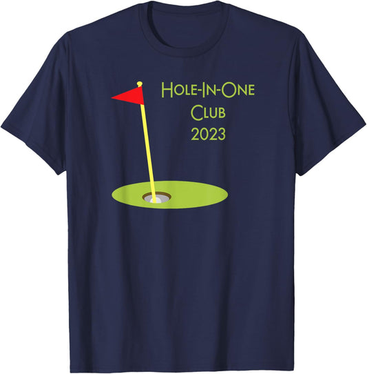 Hole In One Club 2023 Golfing Design For Golfer Golf Player T-Shirt - T-Shirt | Navy