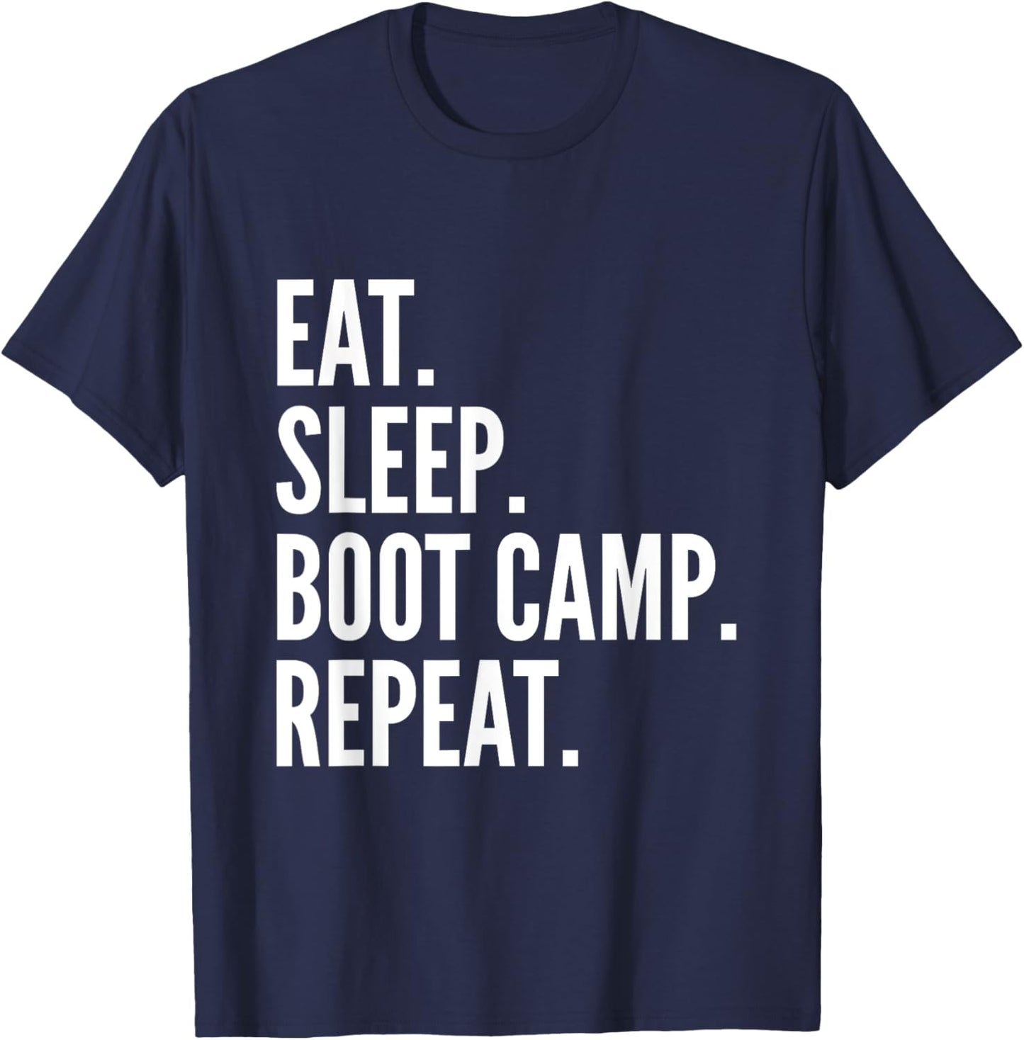 Eat Sleep Boot Camp Repeat Cool Fitness Workout Vintage T-Shirt - T-Shirt | Navy