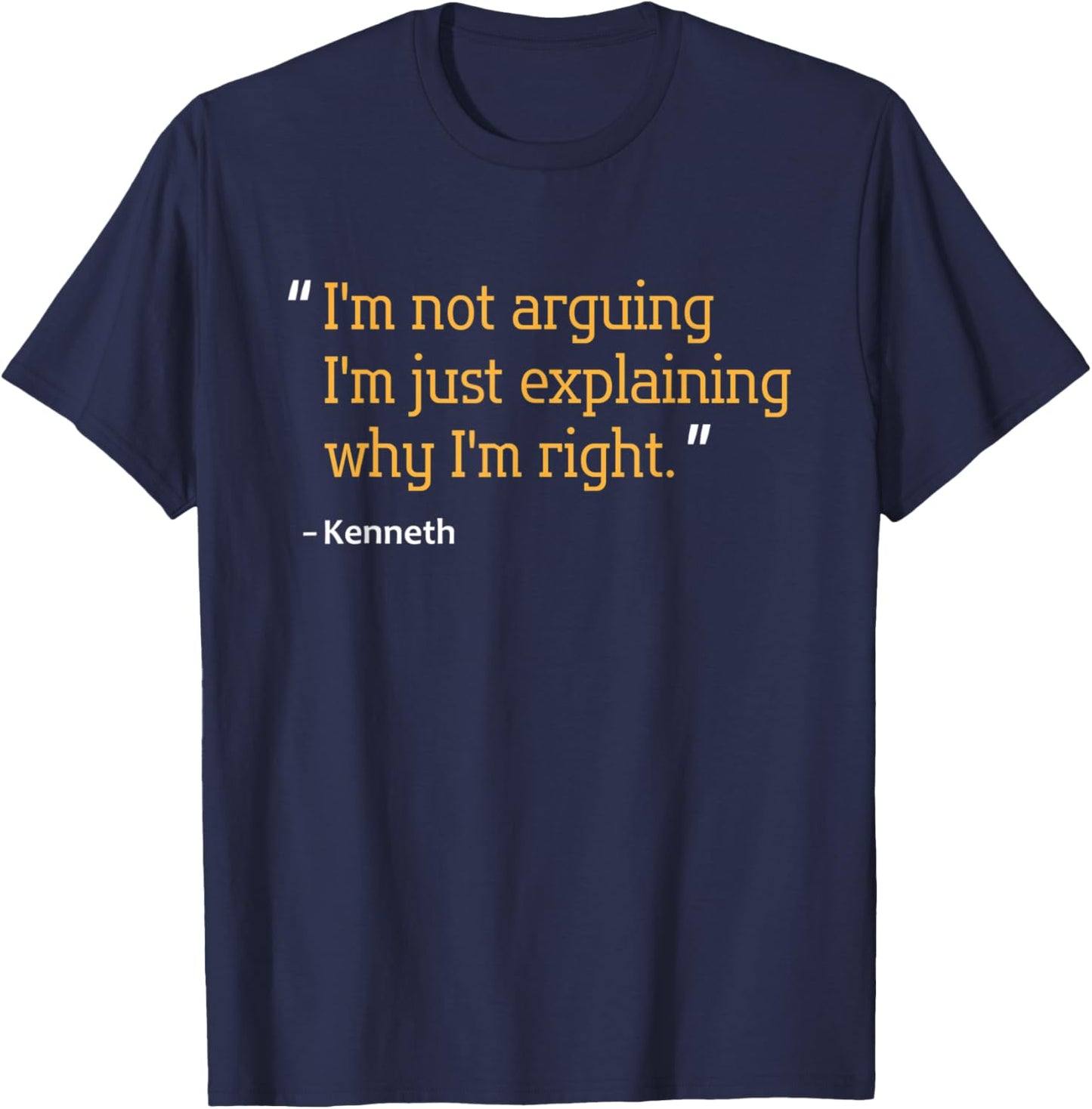 KENNETH Gift Quote Funny Birthday Personalized Name Idea T-Shirt - T-Shirt | Navy