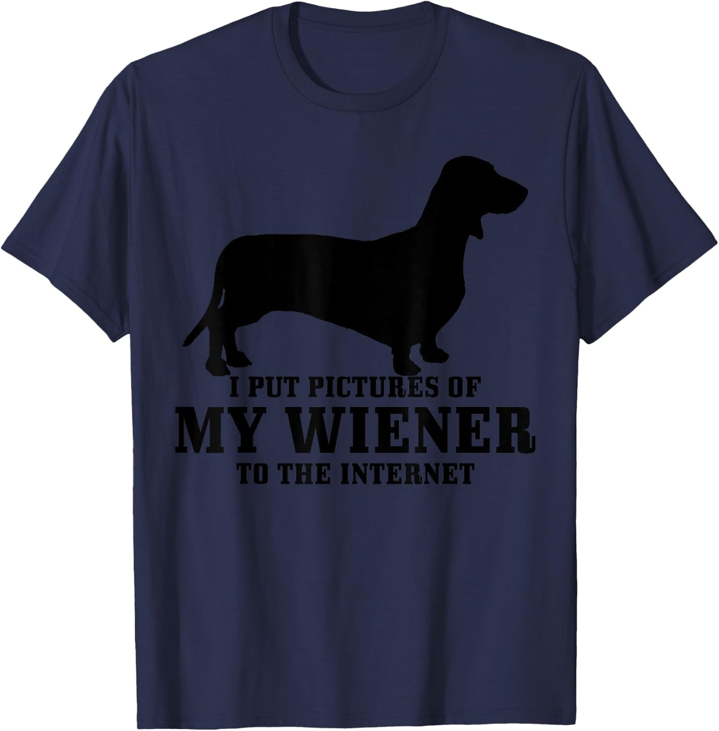 Wiener Dog Funny Weiner Doxie Dachshund Mom Dad Gift Women T-Shirt - T-Shirt | Navy
