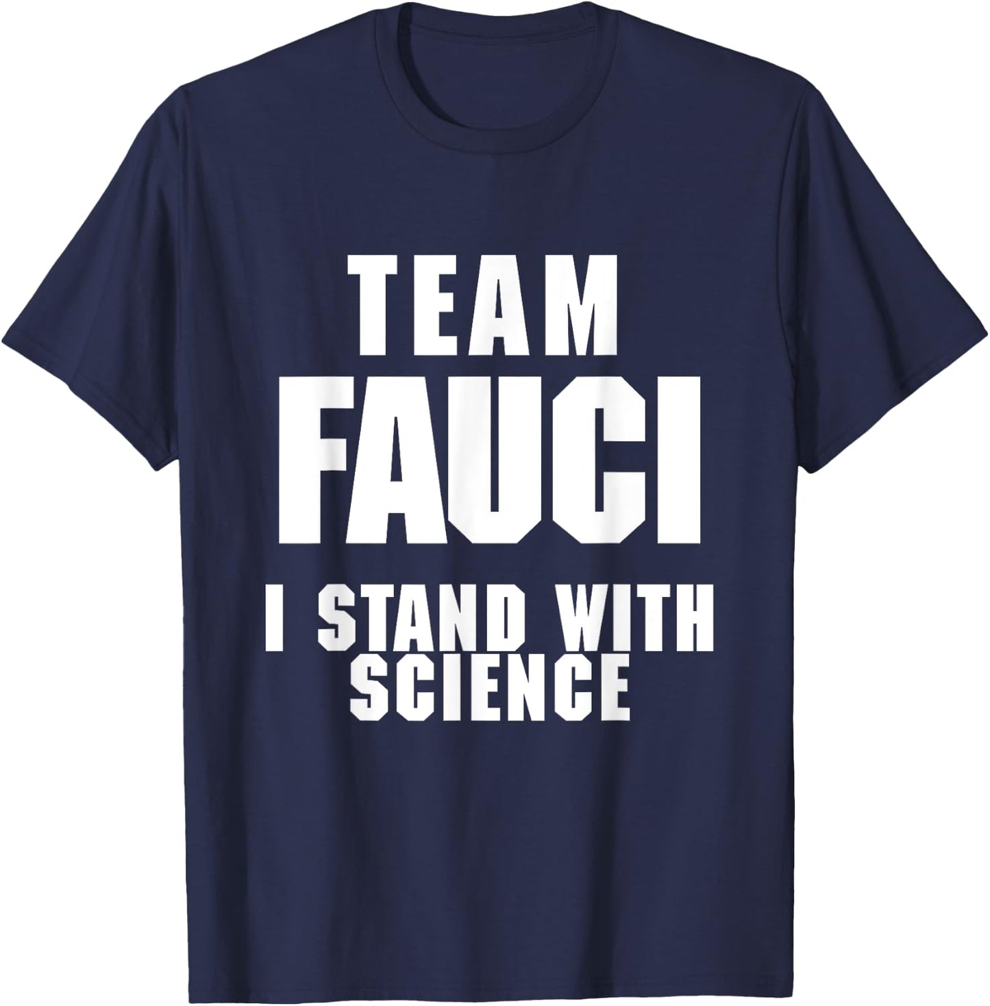 Team Fauci Anti Trump Dr Anthony Fauci 2027 T-Shirt - T-Shirt | Navy