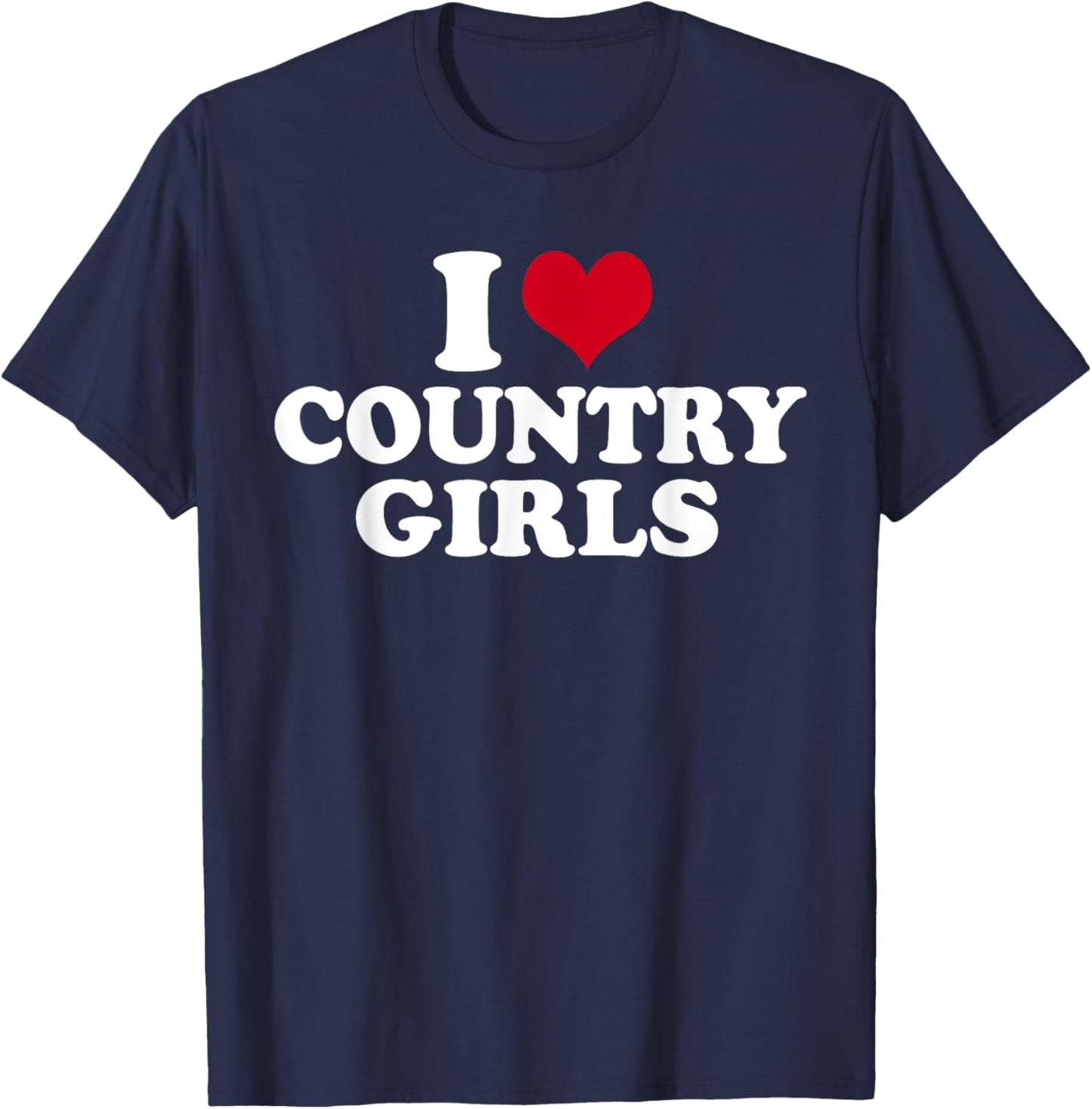 I Love Country Girls T-Shirt - T-Shirt | Navy