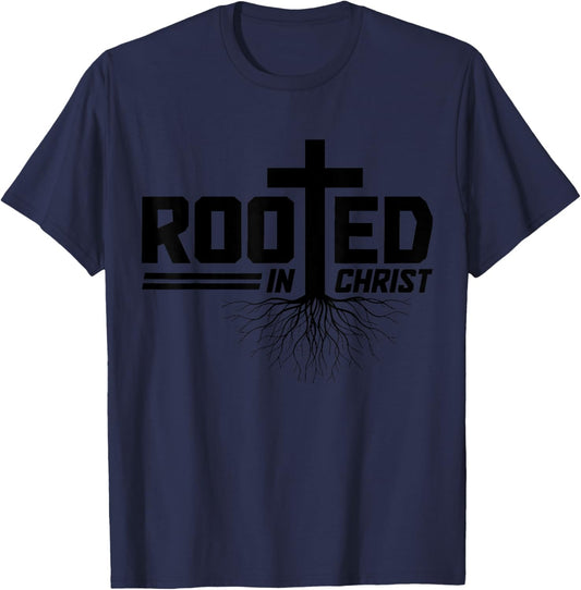 Christian Rooted In Christ Jesus Bible Verse Church Pastor T-Shirt - T-Shirt | Navy