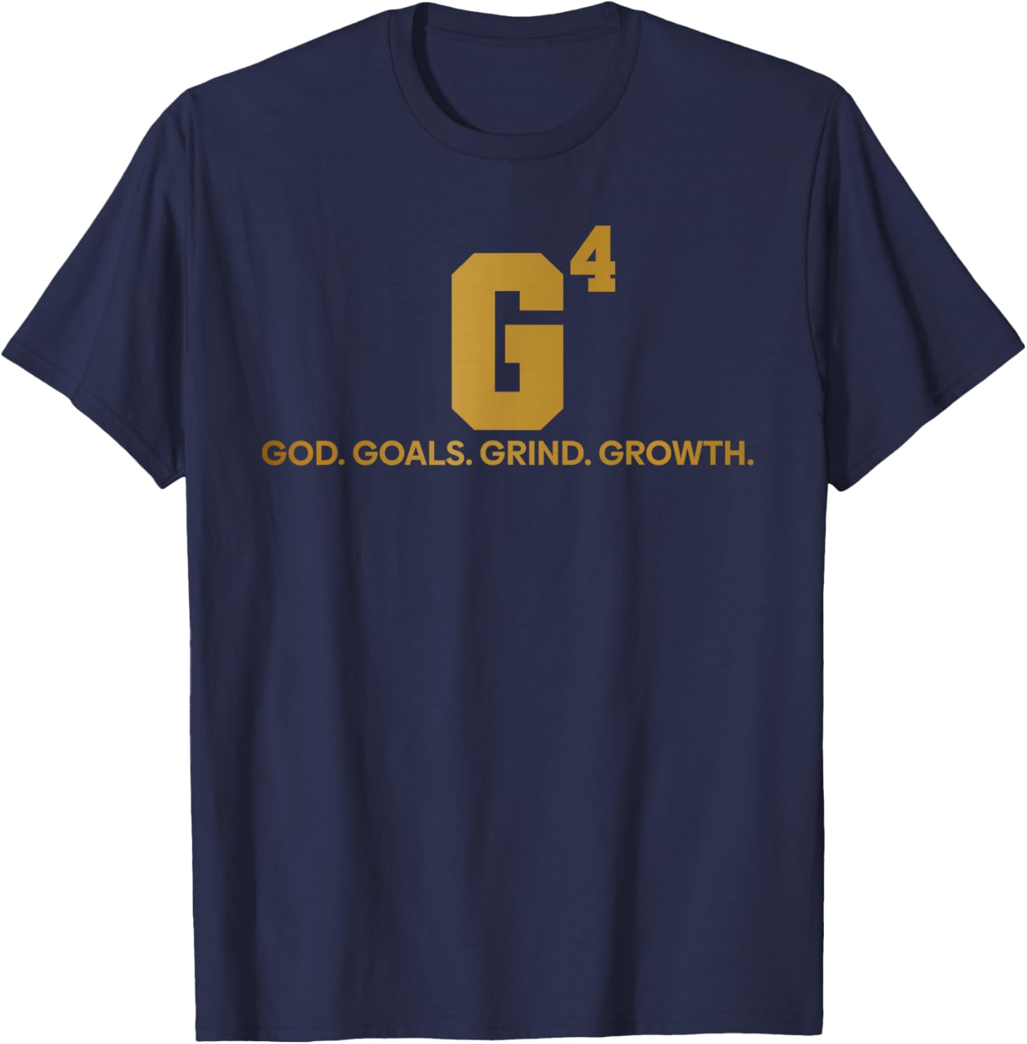 G4 God Goals Grind Growth Funny Christian T-Shirt - T-Shirt | Navy