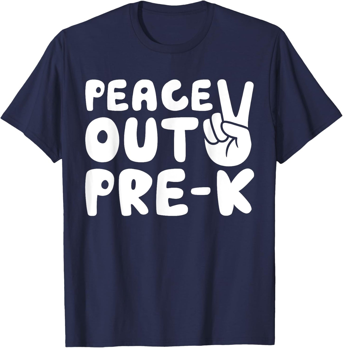 Peace Out Pre-K Shirt Boy Girl Graduation T-Shirt - T-Shirt | Navy
