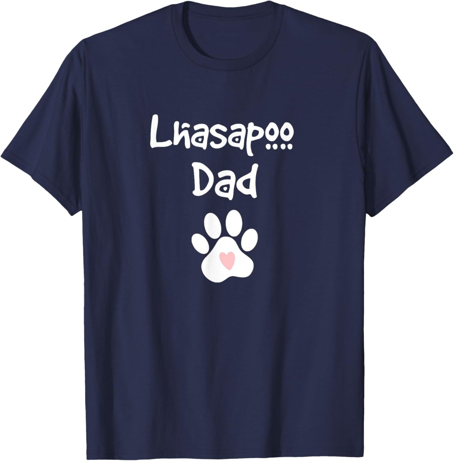 Lhasapoo Dad Lhasa Apso Poodle Mix Breed Dog T-Shirt - T-Shirt | Navy