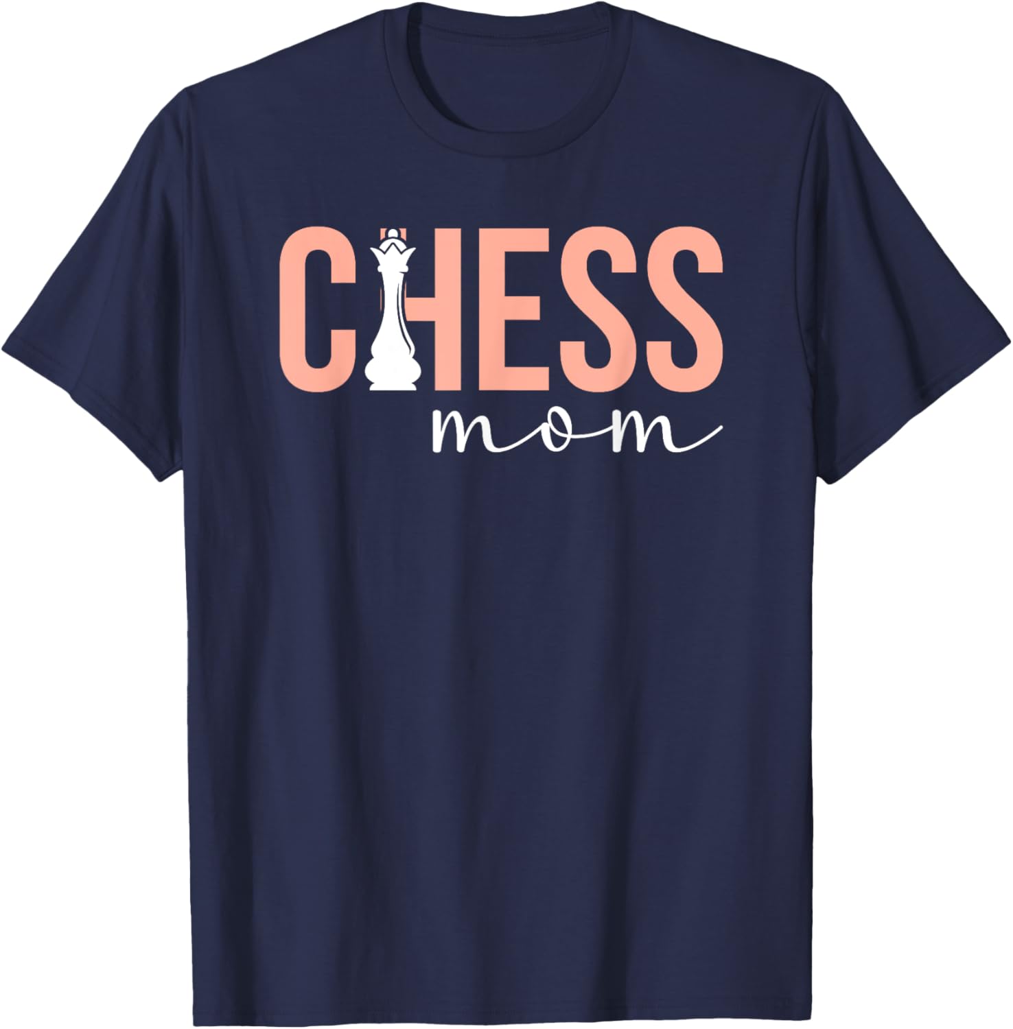 Chess Mom Of A Chess Player Mom Chess Mama Chess Mother T-Shirt - T-Shirt | Navy