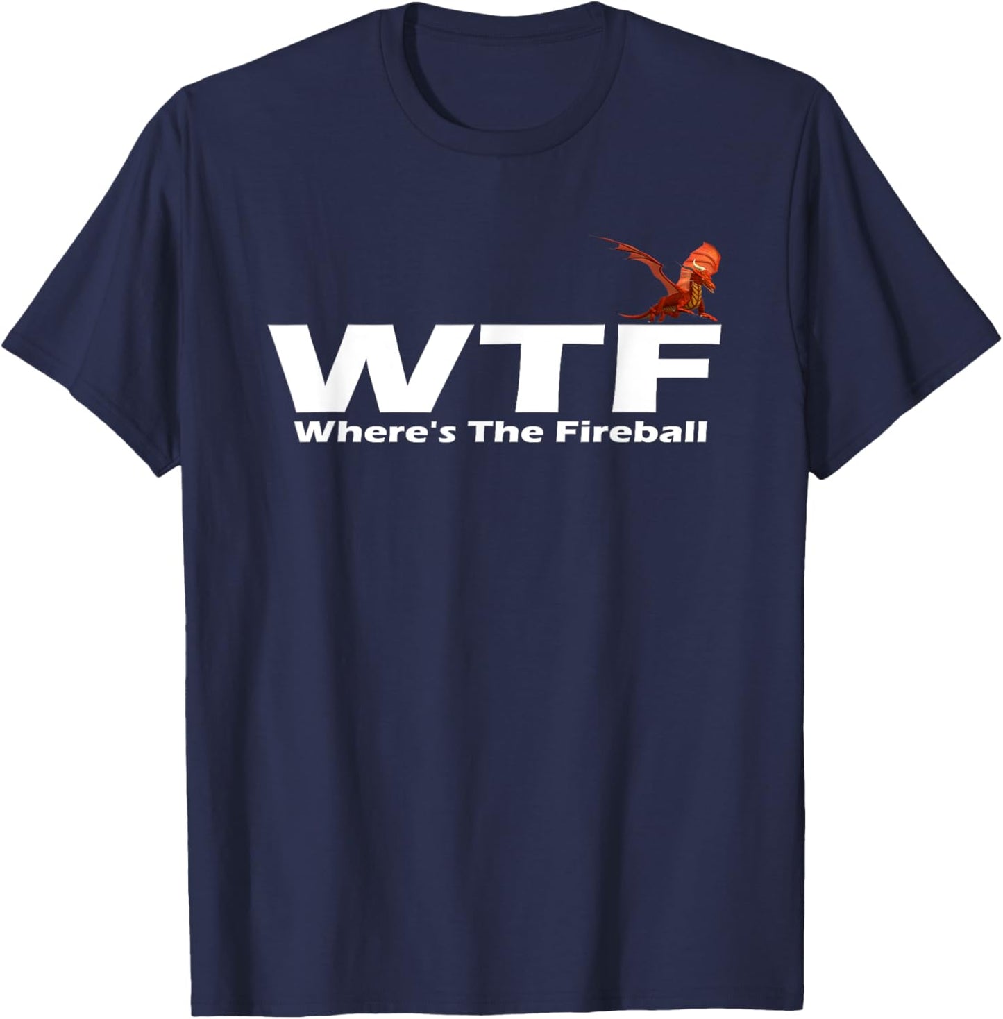 Where's The Fireball Black -Adults Classic Fit Short Sleeve Cotton T-Shirt - T-Shirt | Navy
