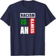 Racism is an illness black lives matter anti racist T-Shirt - T-Shirt | Navy