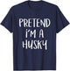 Pretend I'm A Husky Dog Costume Funny Halloween Party Men Women Kids T-Shirt - T-Shirt | Navy