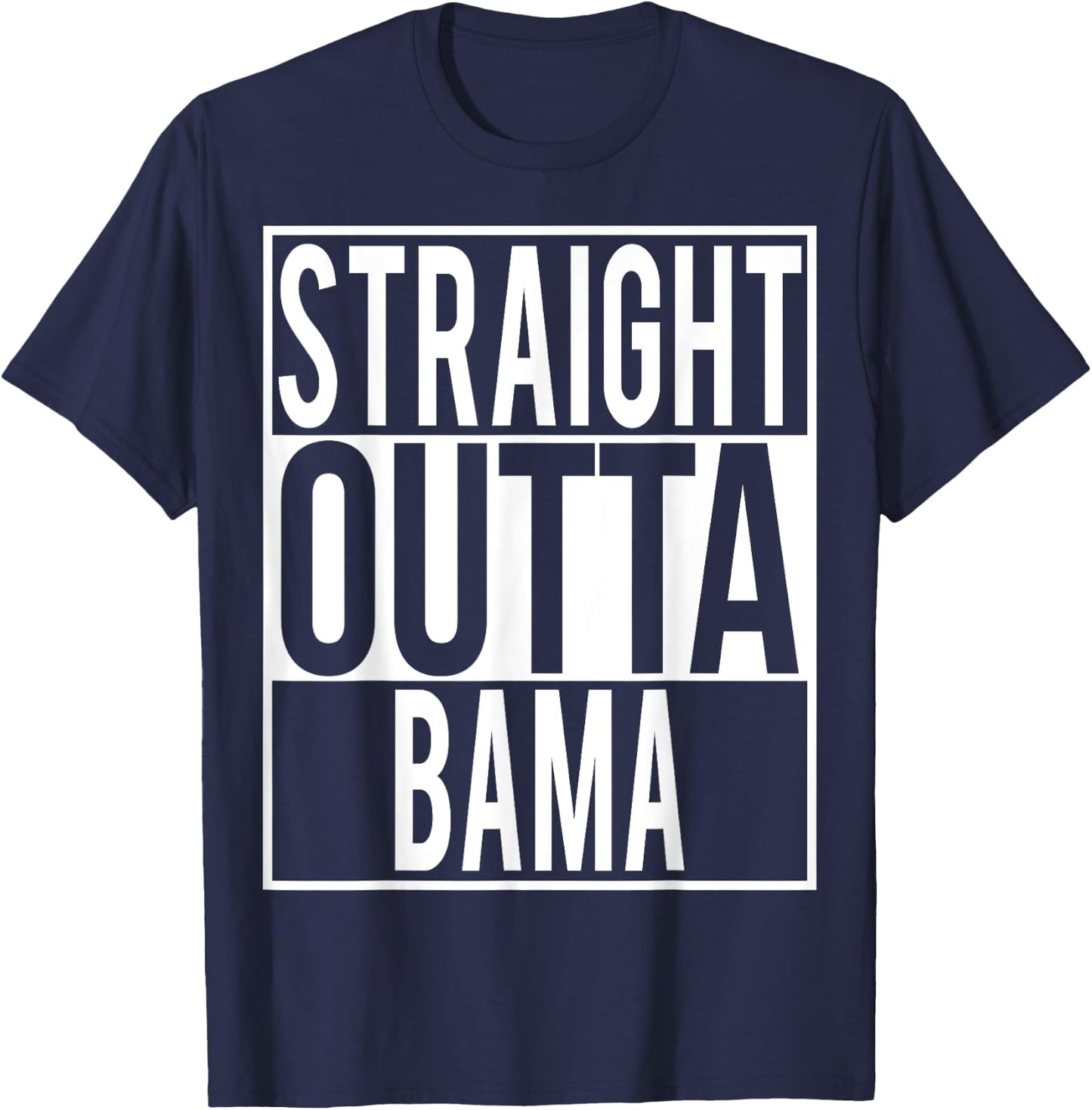 Straight Outta BAMA Shirt T-Shirt - T-Shirt | Navy