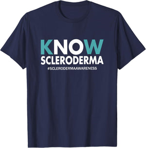 Scleroderma Awareness Gifts Men Women Know Scleroderma T-Shirt - T-Shirt | Navy