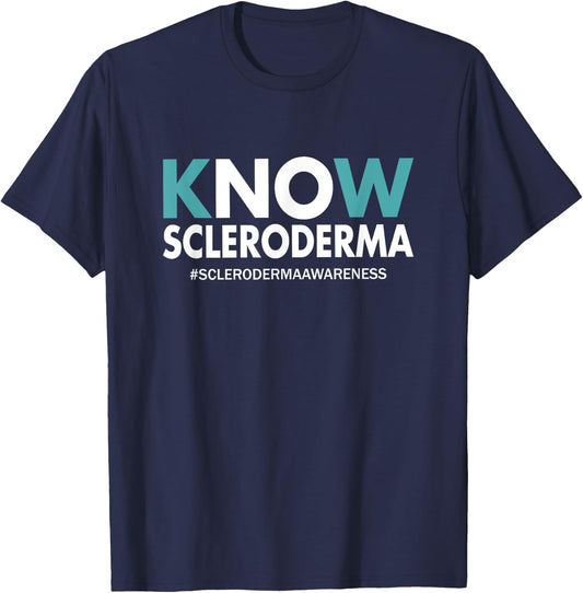 Scleroderma Awareness Gifts Men Women Know Scleroderma T-Shirt - T-Shirt | Navy