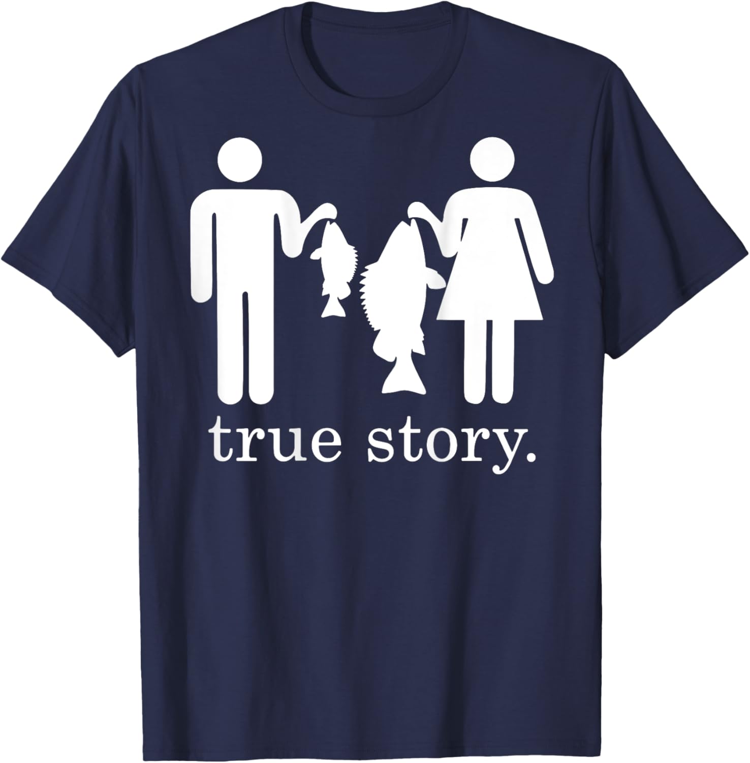 True story fishing husband and wife T-Shirt - T-Shirt | Navy
