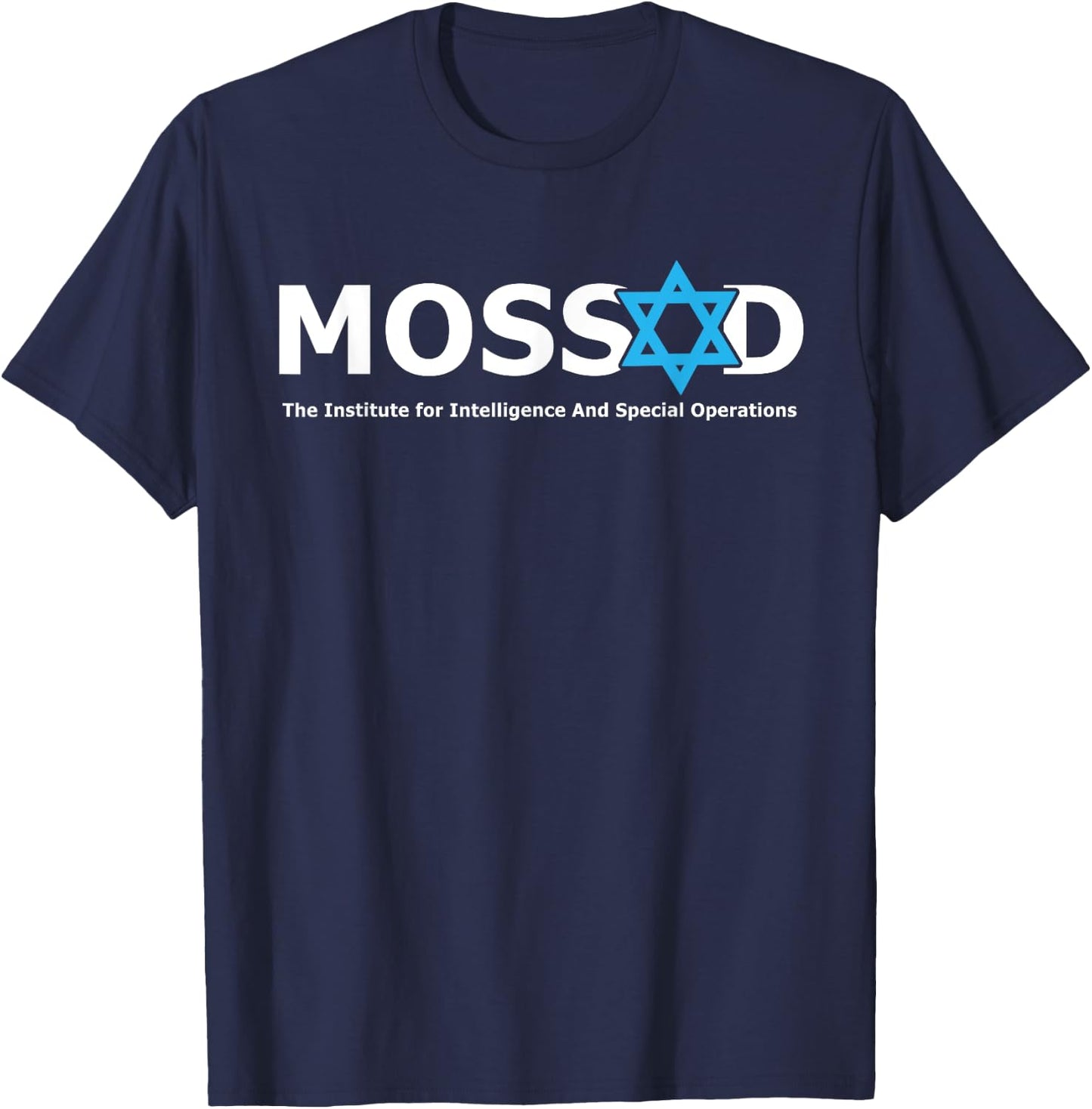 Mossad For Fun IDF Israel Secret Service Military T-Shirt - T-Shirt | Navy