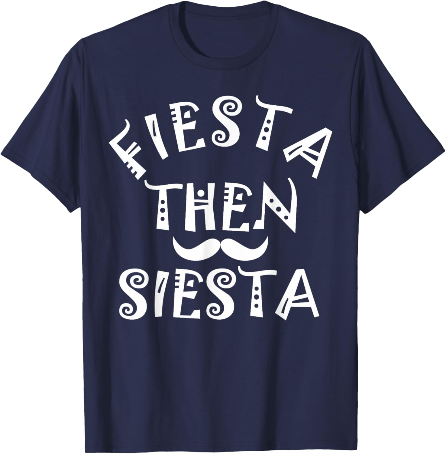 Cinco De Mayo Fiesta dann Siesta Boys Children Women Men T-Shirt - T-Shirt | Navy