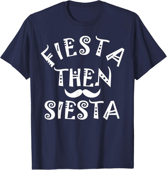 Cinco De Mayo Fiesta dann Siesta Boys Children Women Men T-Shirt - T-Shirt | Navy