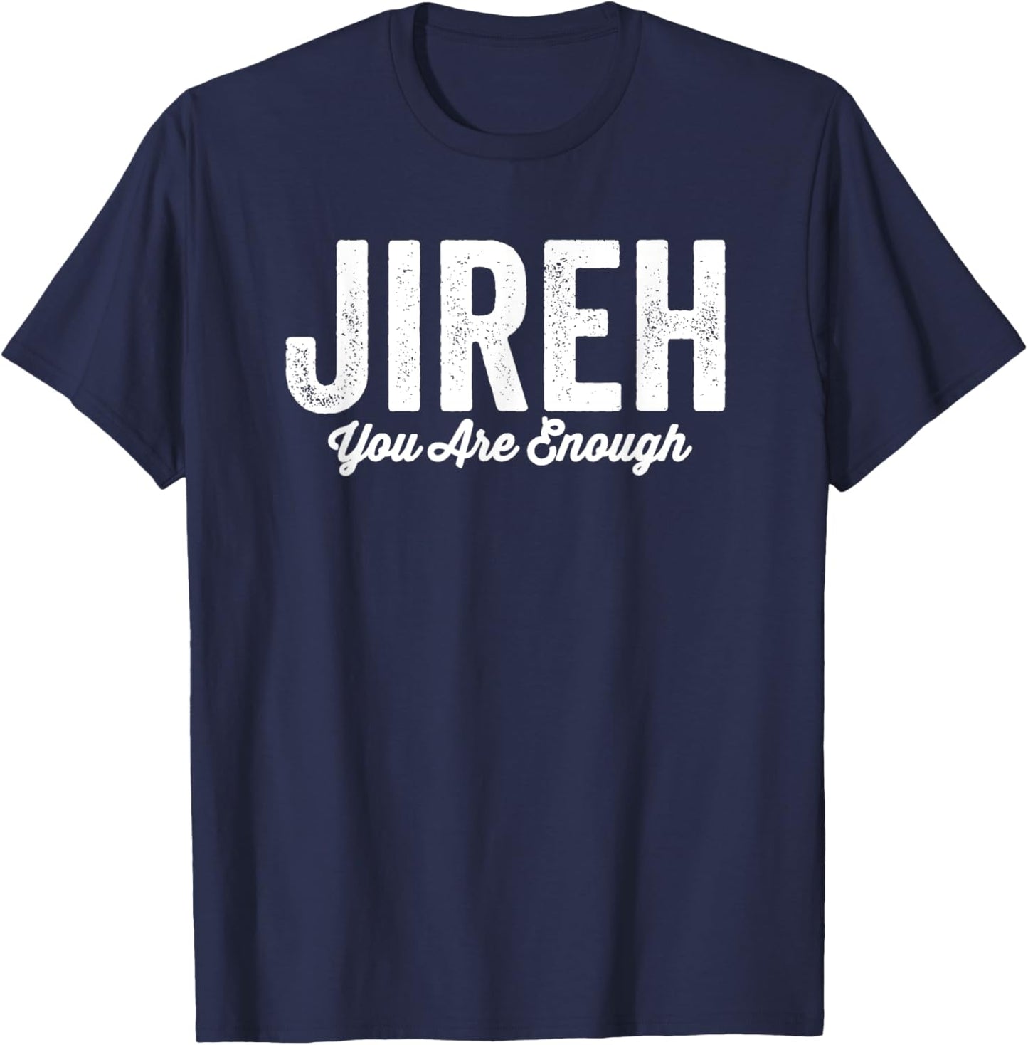 Jehovah Jireh More Than Enough Faith Bible T-Shirt - T-Shirt | Navy