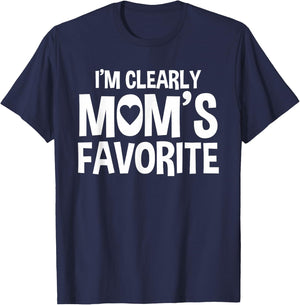I'm Clearly Mom's Favorite | Humorous Sibling Gift T-Shirt - T-Shirt | Navy