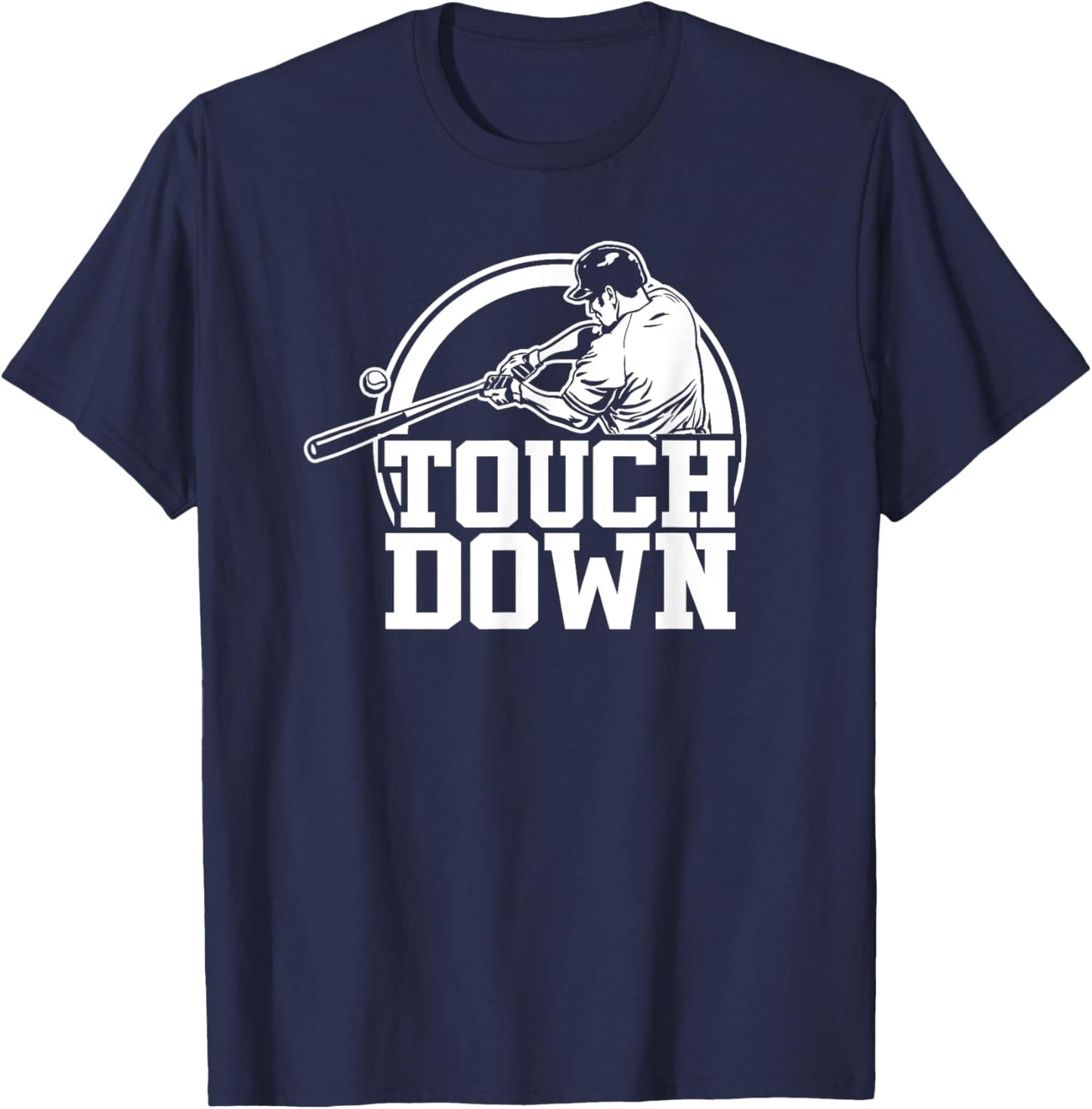 Touchdown Funny Baseball T-Shirt - T-Shirt | Navy