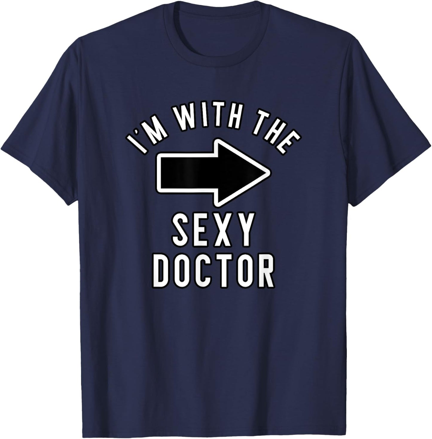 Couples Halloween Costume Shirts I'm With The Sexy Doctor T-Shirt - T-Shirt | Navy