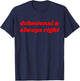delusional & always right Funny Delulu Y2K T-Shirt - T-Shirt | Navy