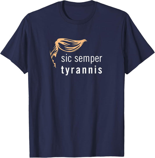 Sic Semper Tyrannis T-Shirt - T-Shirt | Navy