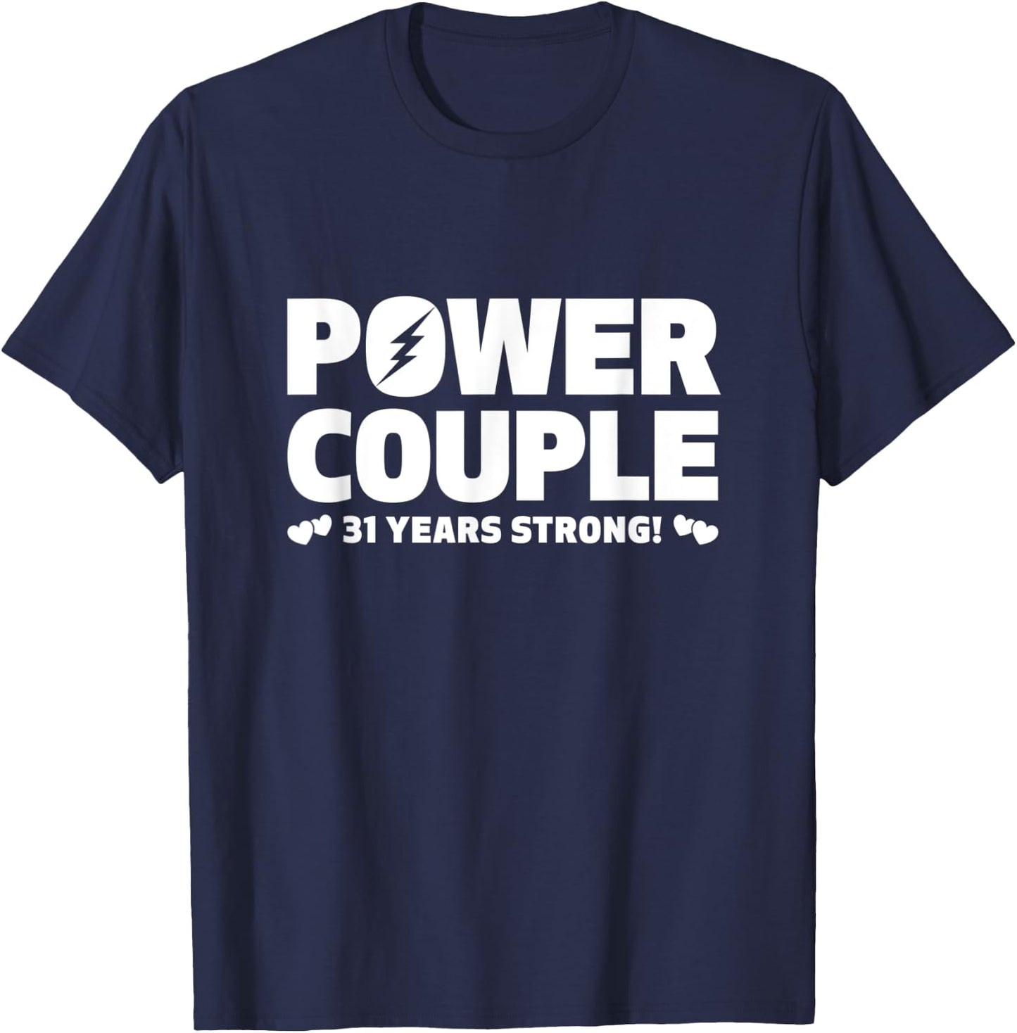 Married 31 Years Power Couple 31st Anniversary Husband Wife T-Shirt - T-Shirt | Navy