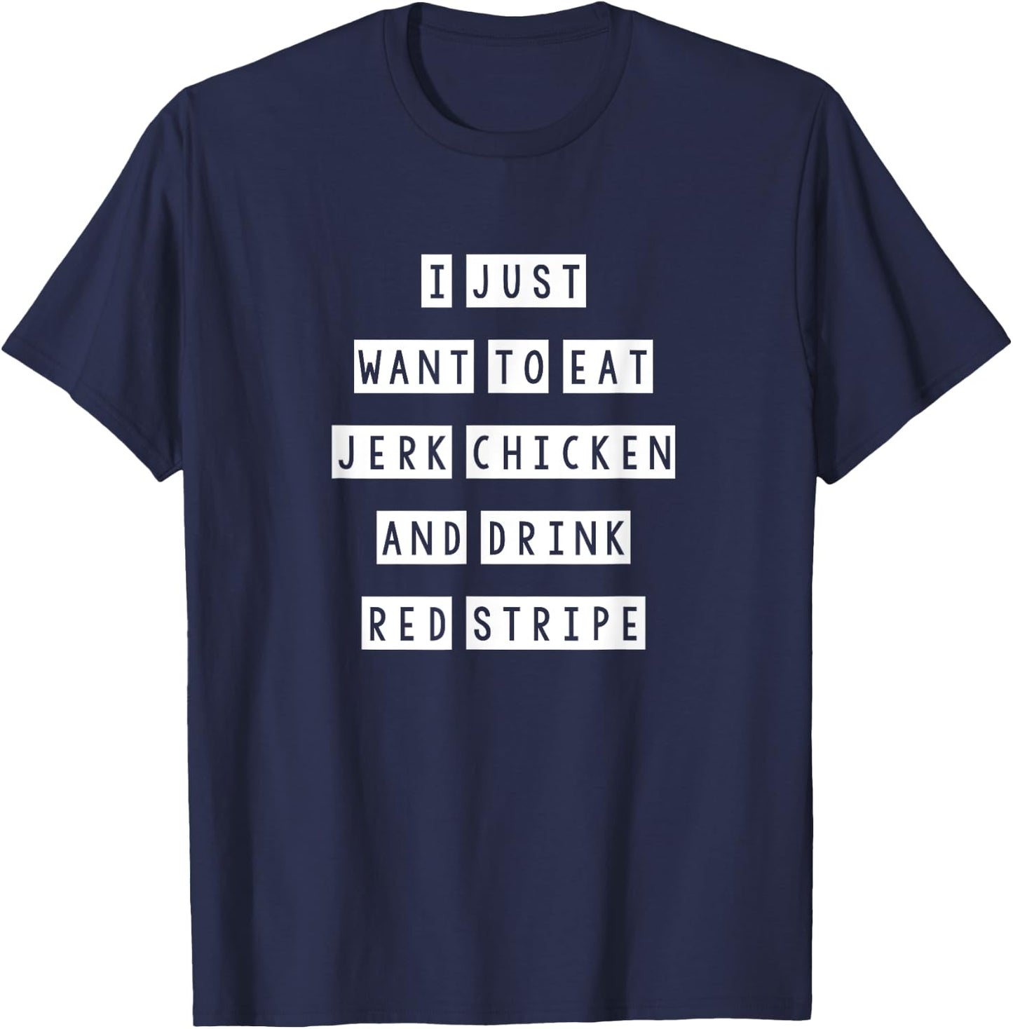 Jerk Chicken and drink red stripe, Jamaican Food T-Shirt - T-Shirt | Navy