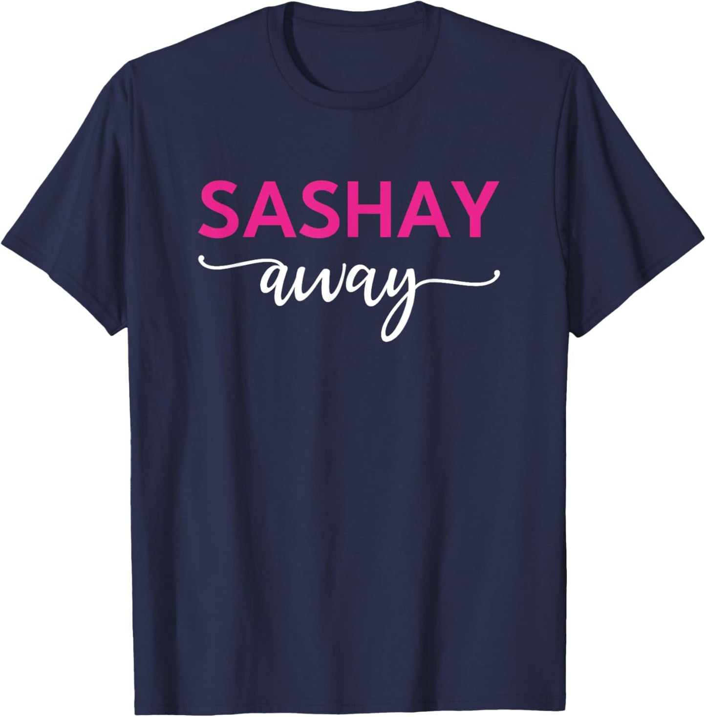 Sashay Away Funny Drag Queen T-Shirt - T-Shirt | Navy